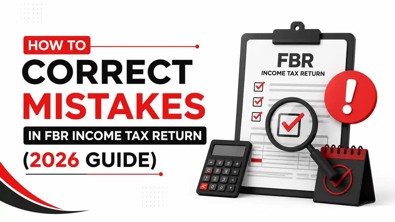 How to Correct Mistakes in FBR Income Tax Return (2026 Guide) – Step-by-Step FBR IRIS Return Correction Process in Pakistan