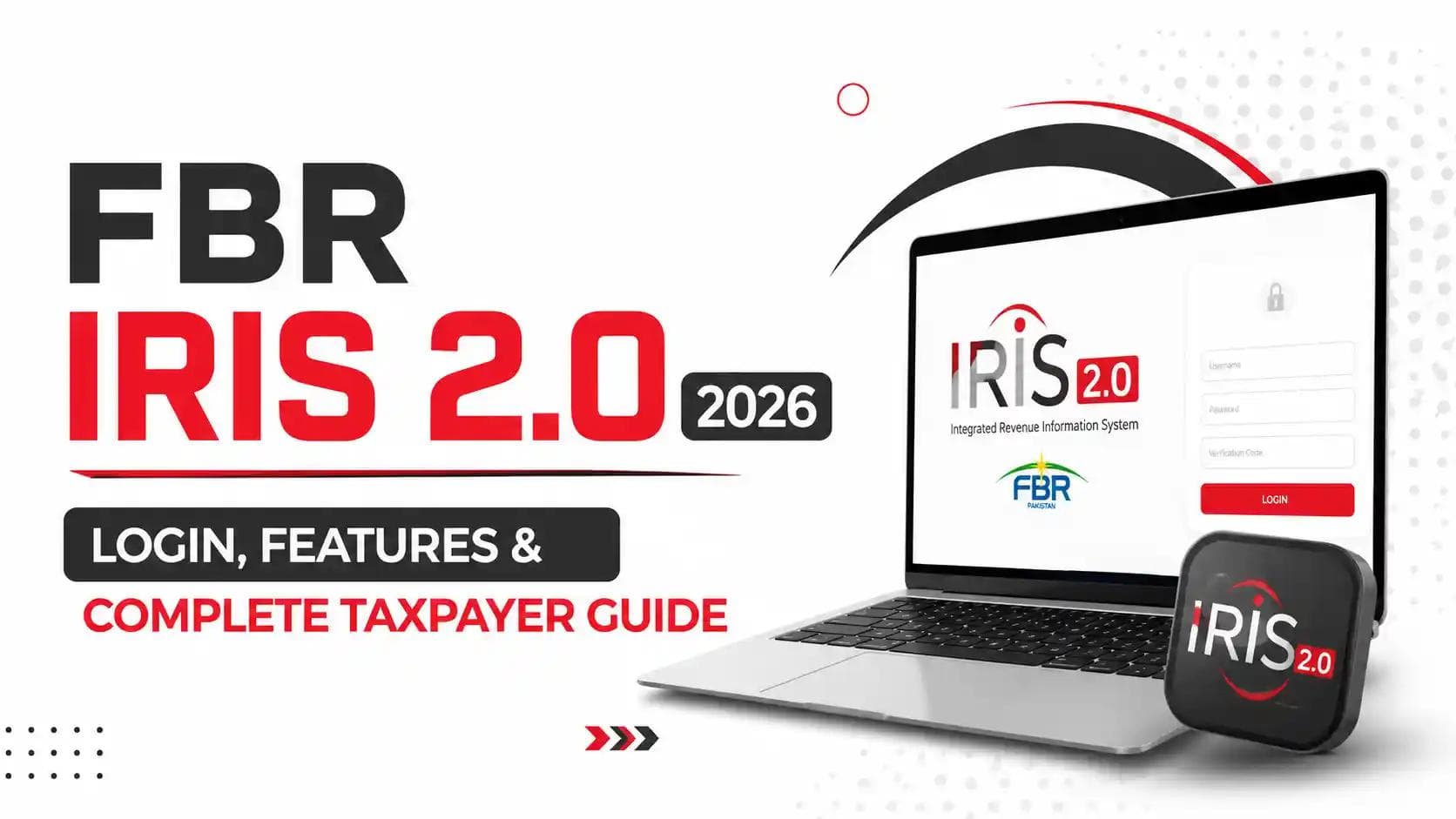 FBR IRIS 2.0 2026 Login, Features & Complete Taxpayer Guide