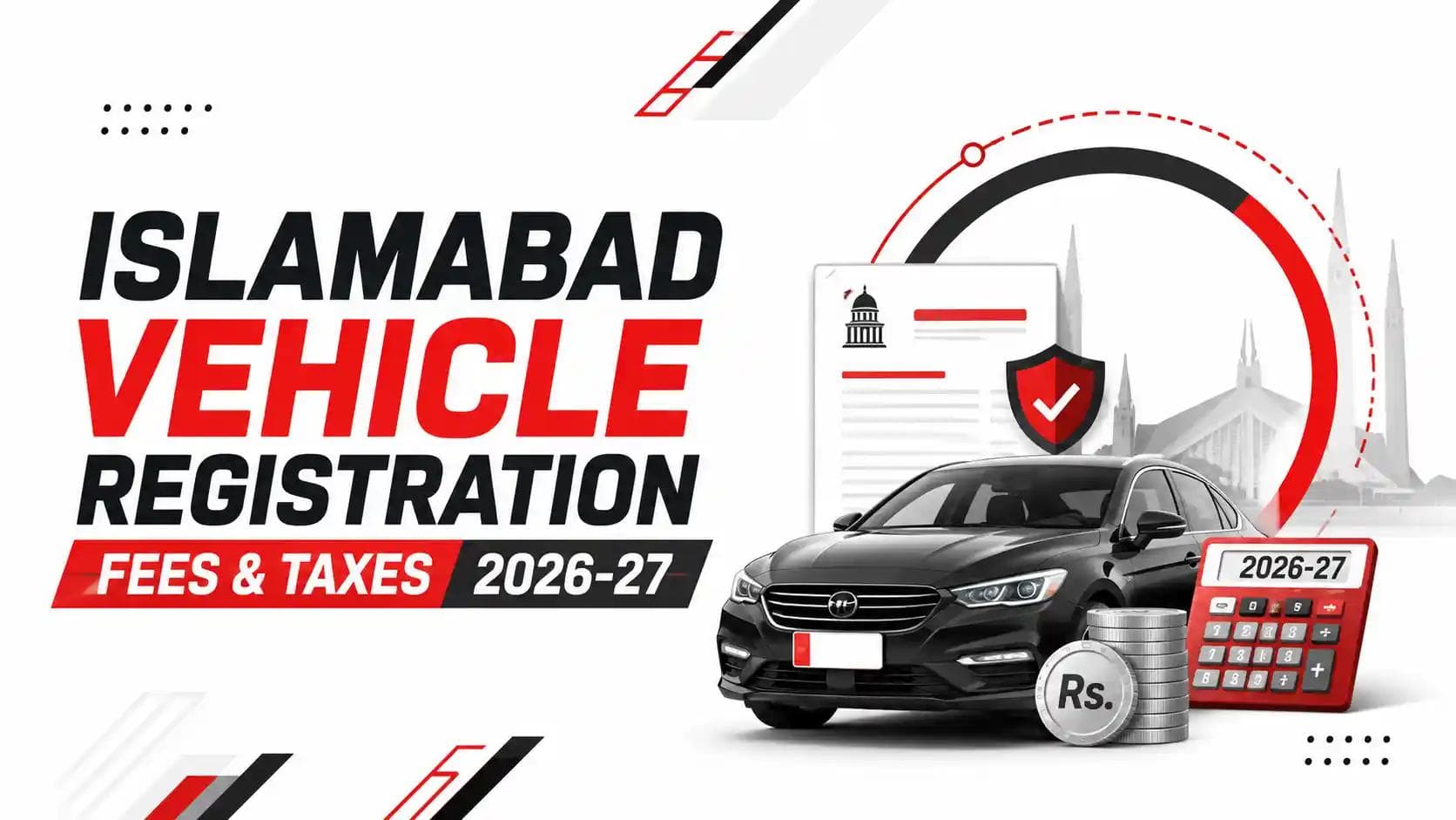 Islamabad Vehicle Registration Fees & Taxes 2026-27