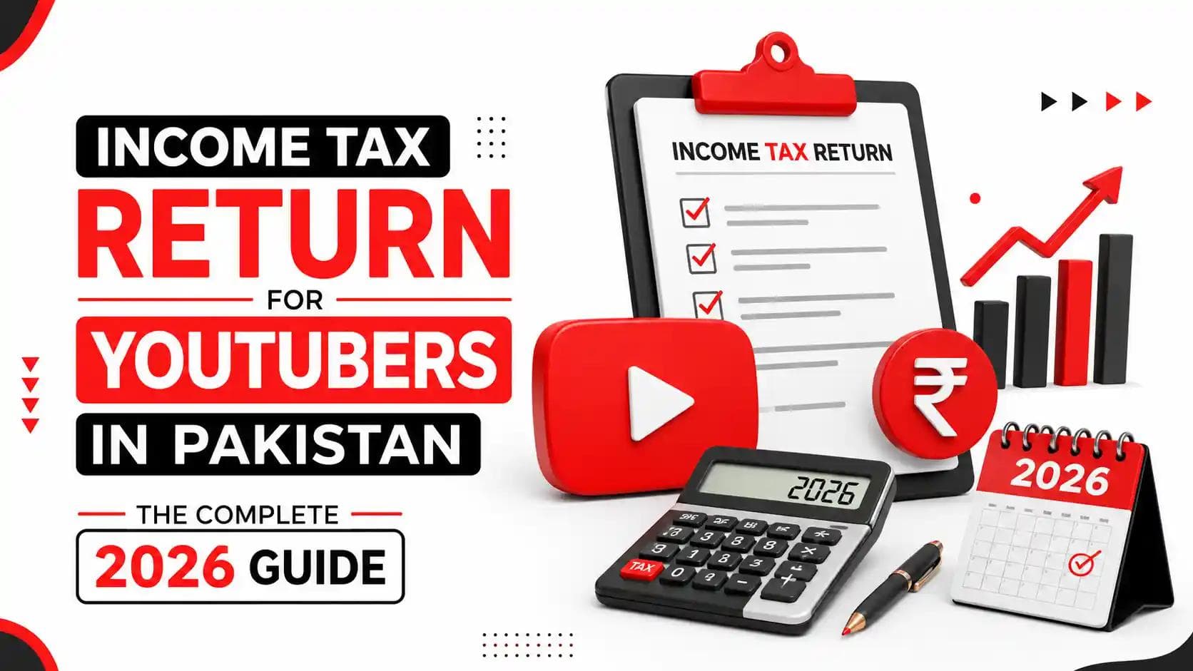 Income Tax Return for YouTubers in Pakistan 2026 illustration