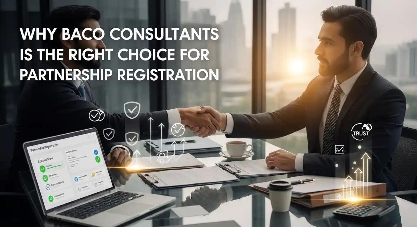 Why Baco Consultants Is the Right Choice for Partnership Registration